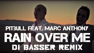 Pitbull feat. Marc Anthony - Rain over me (Di Basser Remix) (lyrics video) Resimi