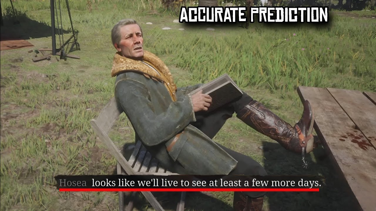 Arthur, Hosea and a few other members took this dialogue literally ...