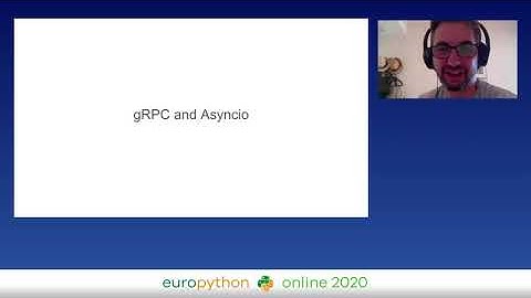 Lidi Zheng, Pau Freixes - gRPC Python, C Extensions, and AsyncIO