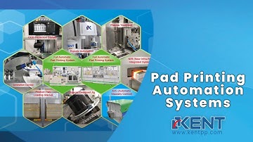 Kent Pad Printing Automation System by KENT