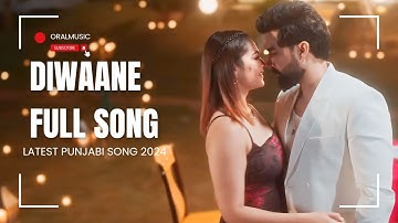 Diwaane ( Full  Song) Jyoti Norran | Armaan Malik | Latest Punjabi Song 2024 |@oralmusic