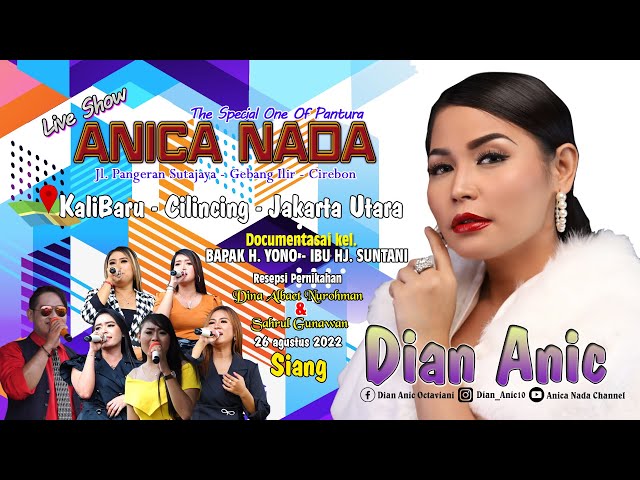 🔴LIVE ANICA NADA ( DIAN ANIC ) | EDISI SIANG 26 AGUSTUS 2022 | KALIBARU | CILINCING | JAKARTA UTARA class=