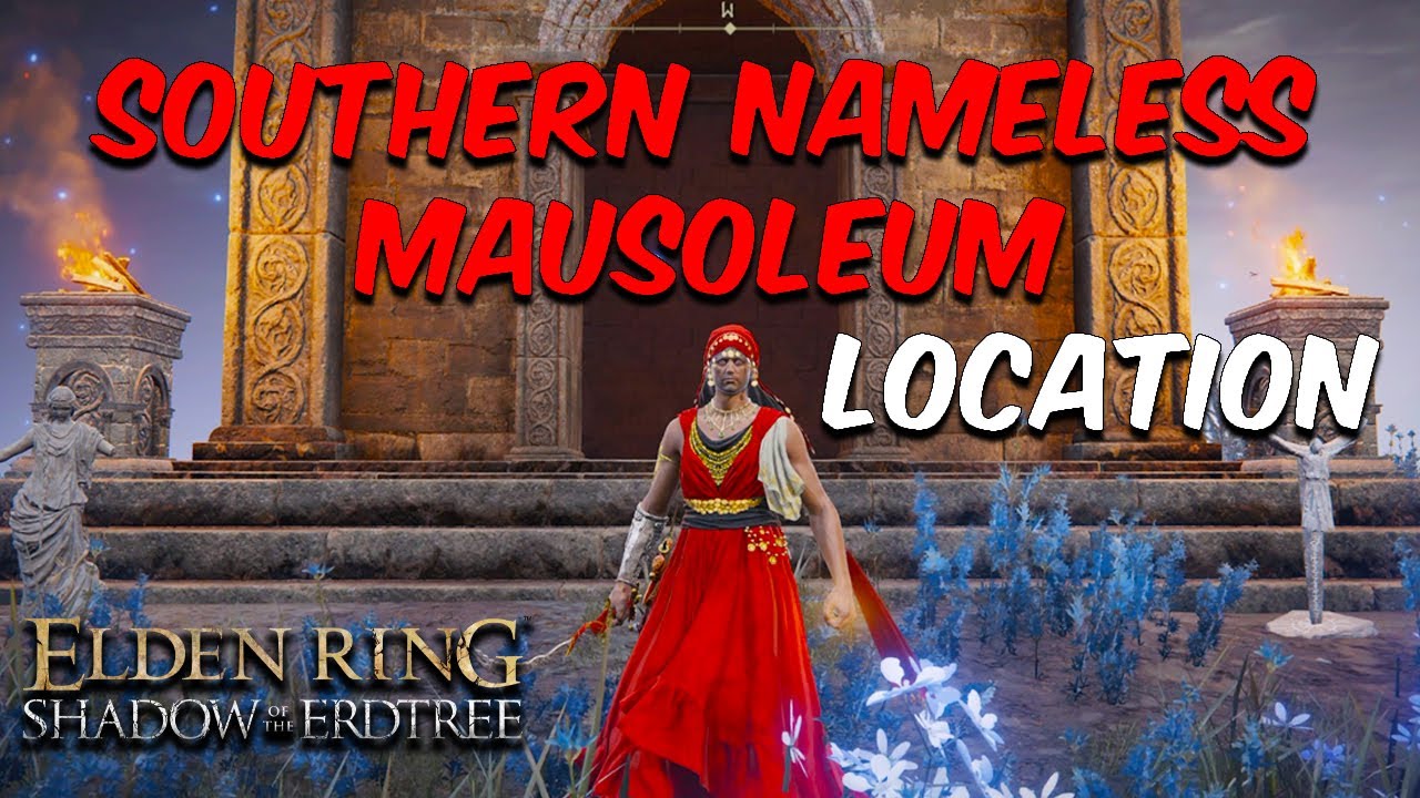 Southern Nameless Mausoleum Location in Elden Ring Shadow of the