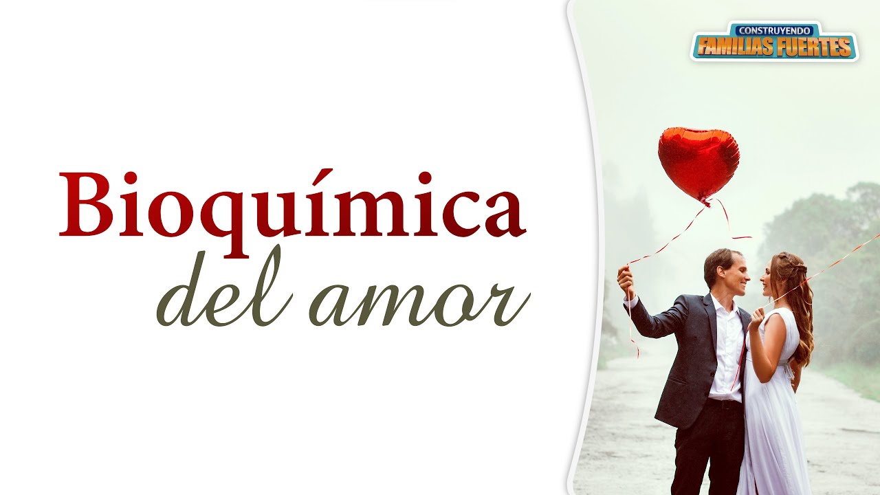 La bioquímica del AMOR 😍 - 100｜Dr. Armando Duarte #ConstruyendoFamiliasFuertes