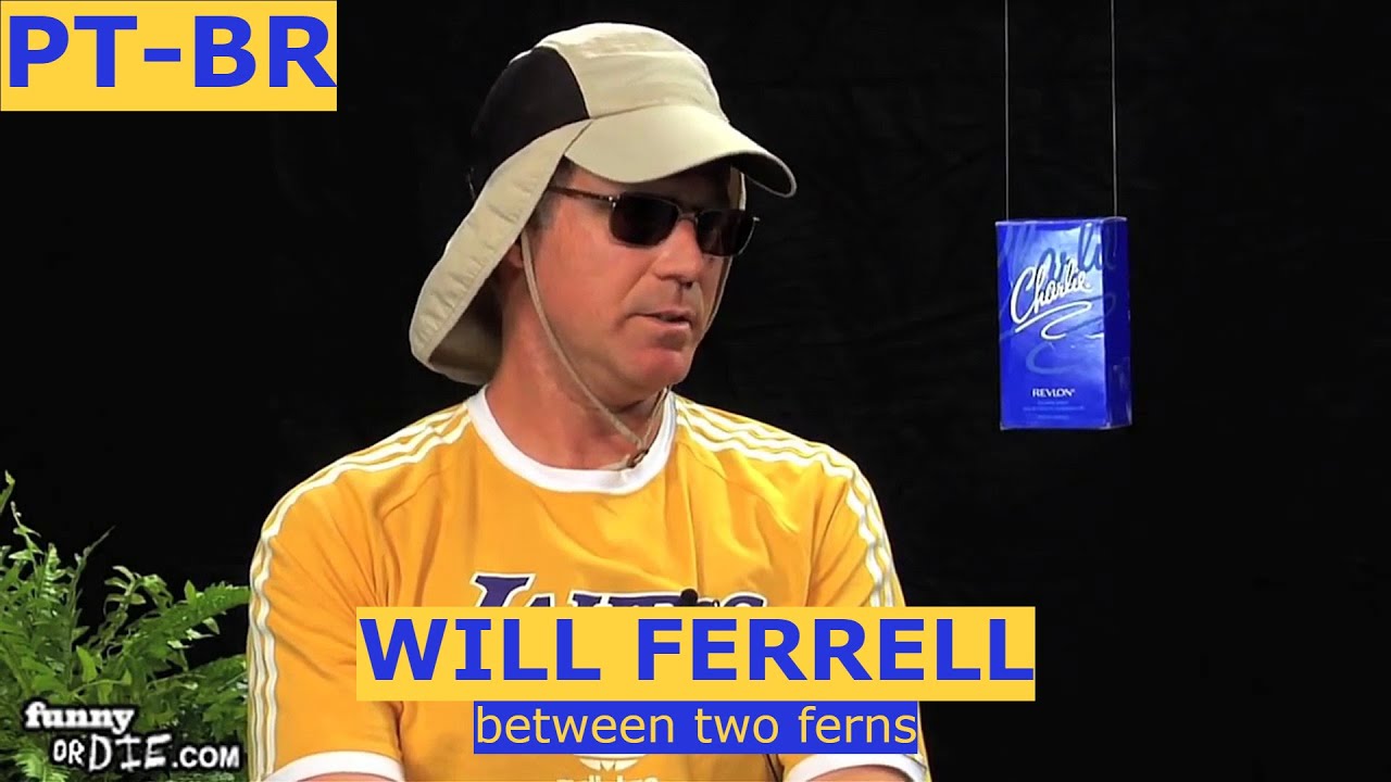 Will Ferrell Between Two Ferns com Zach Galifianakis (LEGENDADO PTBR) YouTube