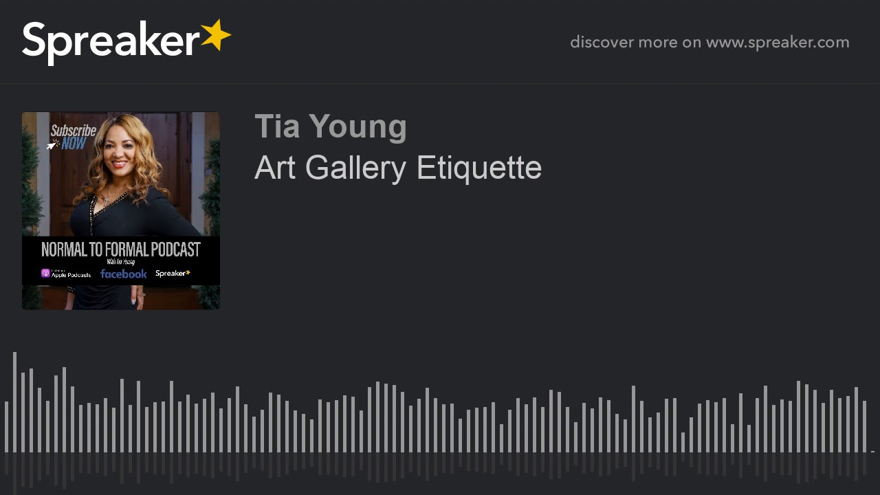 Art Gallery Etiquette