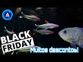 Black Friday com muito de desconto na Loja ATOS Aquarismo, peixes, bombas, rações e muito mais...