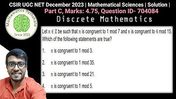 CSIR UGC NET December 2023 |Mathematical Sciences|Discrete Mathematics|Part C| Questions ID 704084 |