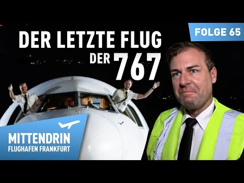 Der große Abschied - Der letzte Flug der 767 | Mittendrin Flughafen Frankfurt 65