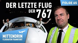 The big farewell  The last flight of the 767 | Right in the middle of Frankfurt Airport 65