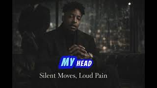 21 Savage - Silent Moves, Loud Pain 🔥 | Dark Trap Rap