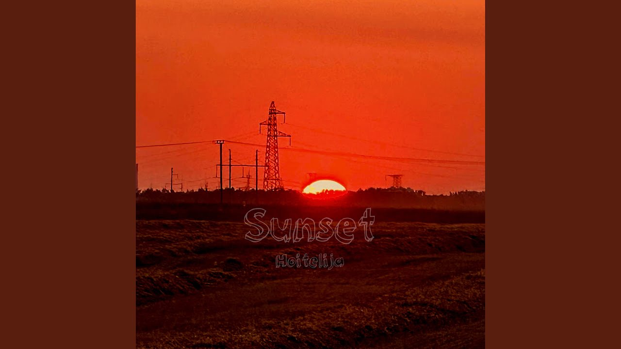 Watch Sunset on YouTube Watch Sunset on YouTube