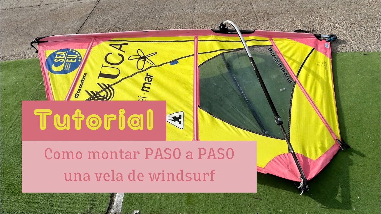 Como montar una vela de windsurf