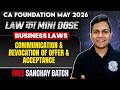 Business Laws Offer &amp; Acceptance Communication Revocation CA Foundation May 2026 CA Nikesh Agrawal