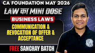 Business Laws Offer &amp; Acceptance Communication Revocation CA Foundation May 2026 CA Nikesh Agrawal