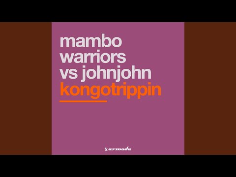 John John — Kongotrippin' (Mambo Warriors Mix)
