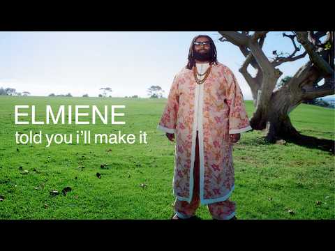 Elmiene - Told You I'll Make It (Lyric Video)