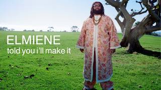 Elmiene - Told You I'll Make It (Lyric Video)