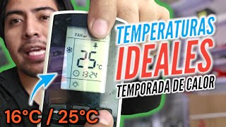 TEMPERATURAS IDEALES DE TU MINISPLIT EN TEMPORADA DE CALOR | 16°C o 25°C