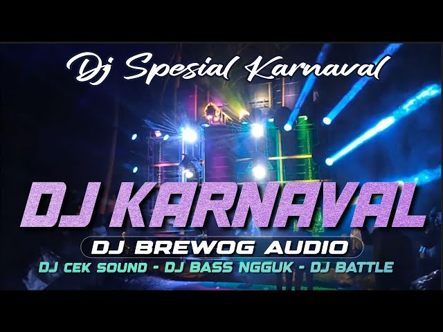 DJ FULL BASS SPESIAL KARNAVAL |  DJ FULL ALBUM  | DJ TERBARU  VIRAL TIKTOK DJ FULL HOREG 2024 class=