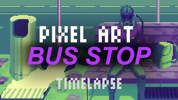 Bus stop - Pixel art timelapse