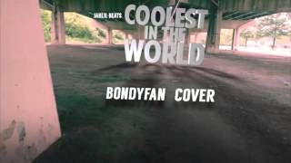 Bondyfan - Colest in the world (cover)