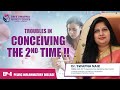 Troubles in conceiving the 2nd time || Pelvic Inflammatory Disease || EP -4