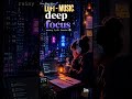 🎧 LoFi Deep Focus ☔ Música Perfeita para Estudar, Relaxar e Entrar em Flow