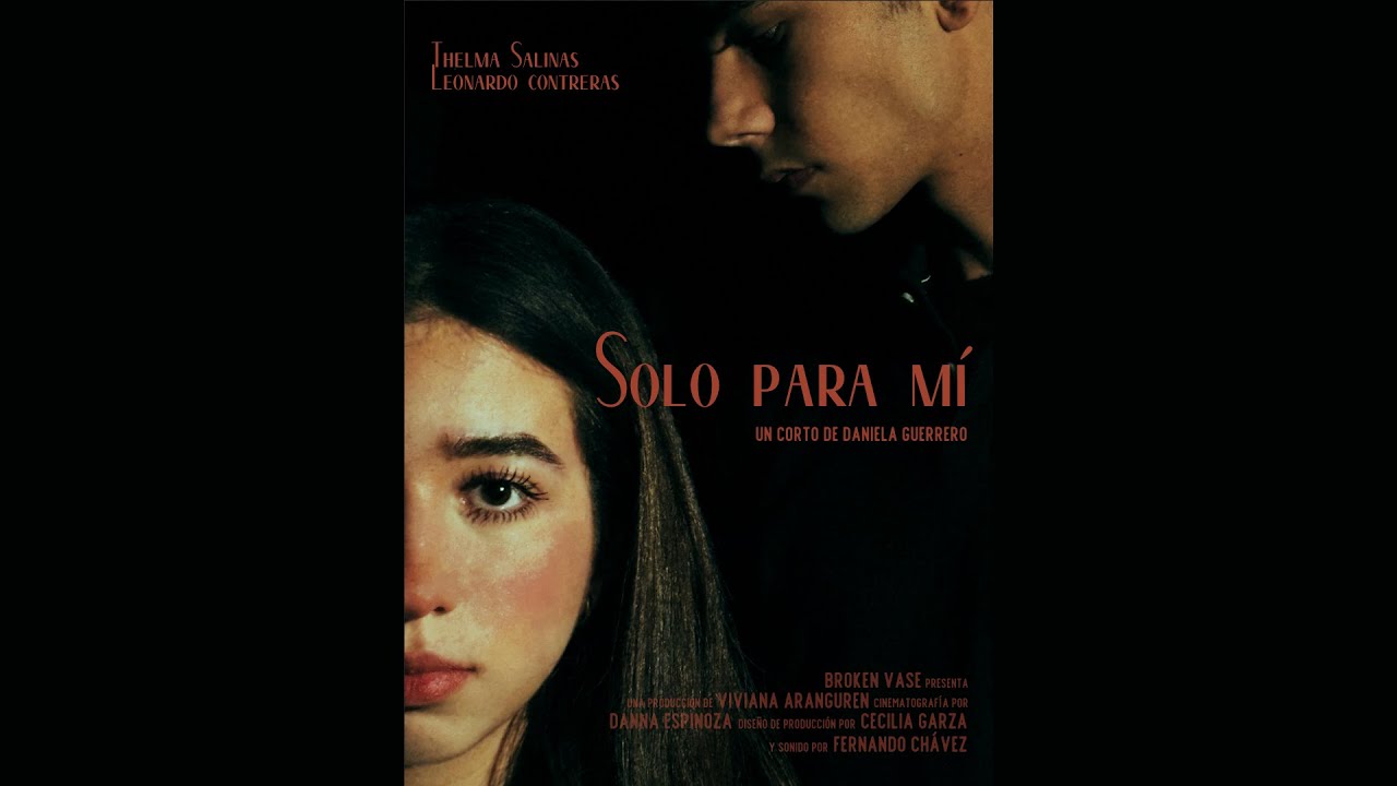 SOLO PARA MÍ - CORTOMETRAJE