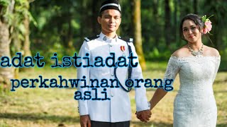 Perkhawinan orang asli suku kaum temuan/Dengkel selangor#orangkita #adatistiadat