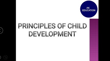 principles of child development / Human and child development / NTA UGC NET / HomeScience