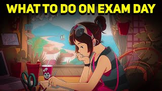 What to do on Exam Day | How to Prepare for Exams | Exam Day Routine | Letstute