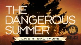 The Dangerous Summer - Northern Lights (Live In Baltimore)