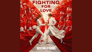 Смотреть клип Fighting For Love