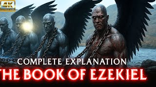 The Book Of Ezekiel Explained Like You Never Knew