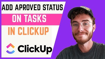 How To Add Approved Status On Tasks In ClickUp