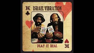 israel Vibration - Leisure - 🎶