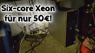 Das leben mit einem Server als Haupt PC+Uprade auf Sixcore XEON
