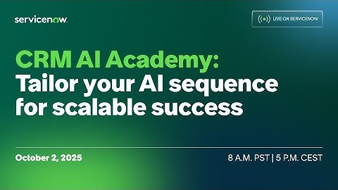 CRM AI Academy - Tailor Your AI Sequence for Scalable Success
