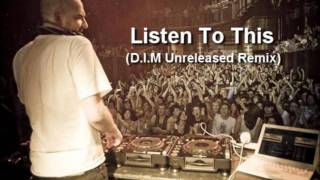 Bart B More Harvard Bass - Listen To This D.i.m Unreleased Remix