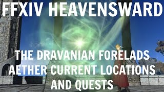 FFXIV Heavensward: The Dravanian Forelands Aether Current Locations And Quests