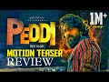 Peddi First Look Review By @MovieloverML007 |Ram Charan |Peddi Review | Buchi Babu |AR Rahman