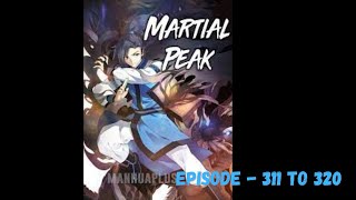 Martial Peak Episode 311 To 320 by Audio Verse