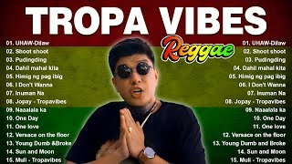 Uhaw x Salamat Reggae - Best Reggae Music Tropavibes -Jayson In Town Reggae Reggae Tropa New