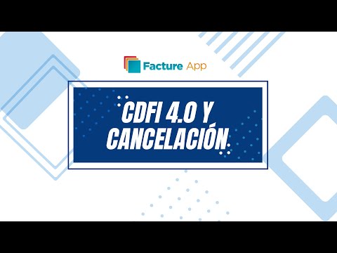 Webinar 6 | CFDI 4.0 y Cancelación