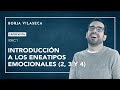 Introducción a los eneatipos emocionales 2, 3 y 4 | Borja Vilaseca