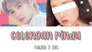Renjun ft You (lokal) - Celengan Rindu