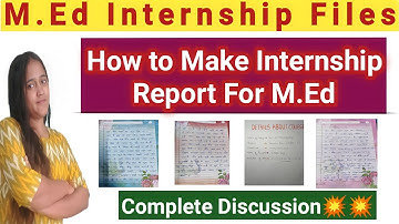 How to Make Internship Files For M.Ed || Internship File कैसे बनाएं😲 Complete Information💥#intership