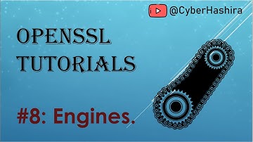 OpenSSL Tutorial Video-8 | Introduction to OpenSSL Engines