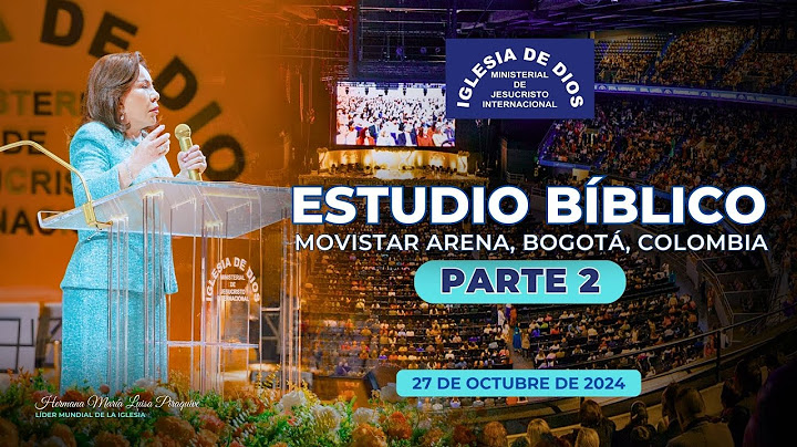 Estudio Bíblico Parte 2, Movistar 1.0 Bogotá Colombia, Hna. María Luisa Piraquive  27 oct 2024 - 608